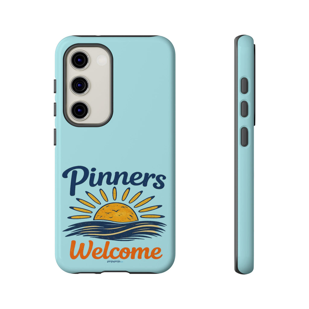 "PINNERS WELCOME" - Tough Case Cell Phone