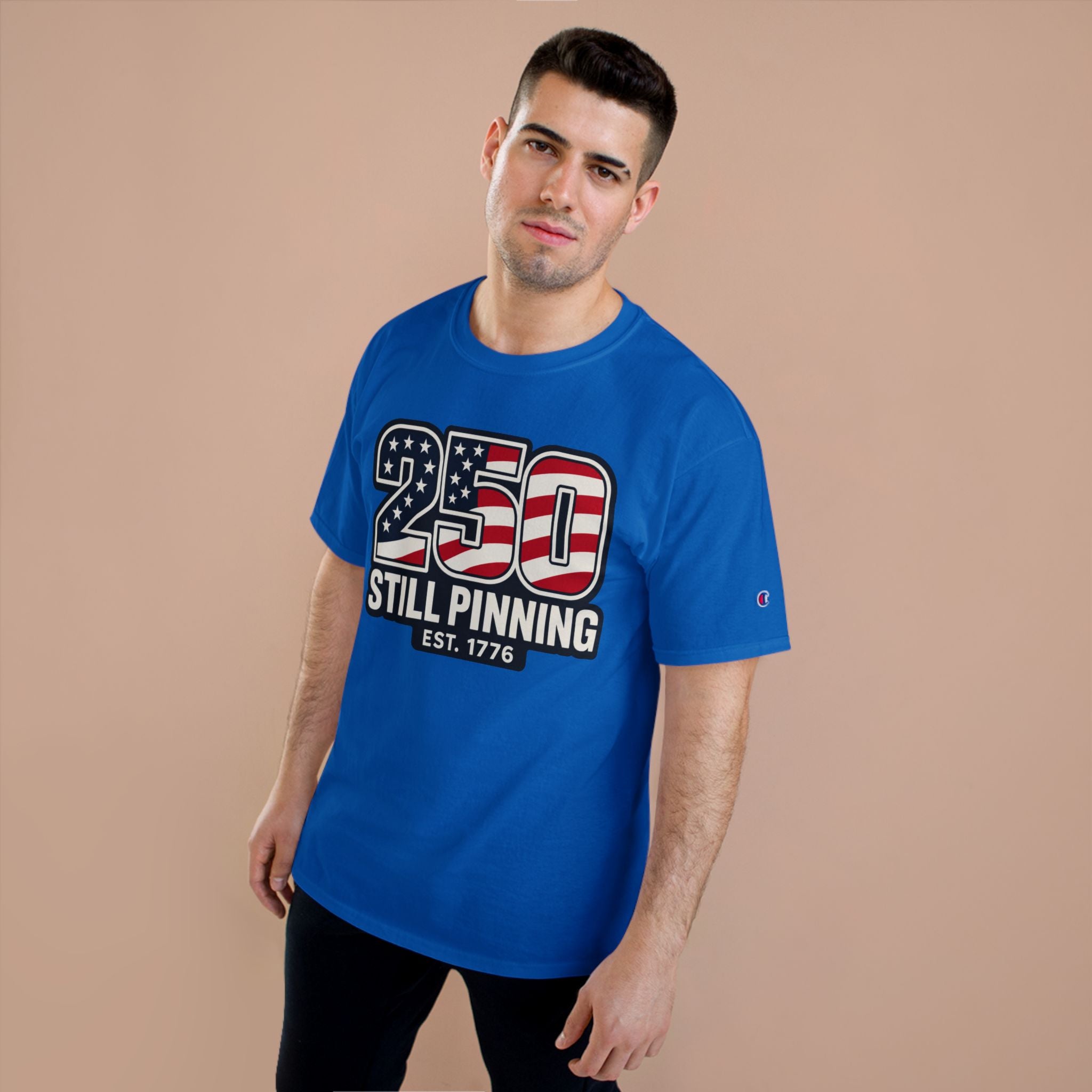 Patriotic "250 Still Pinning Est. 1776" - TEE