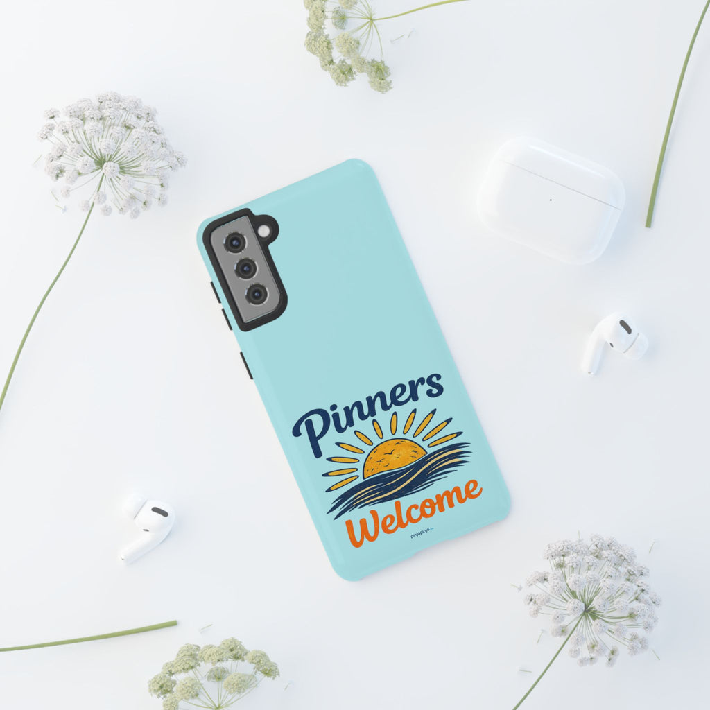 "PINNERS WELCOME" - Tough Case Cell Phone