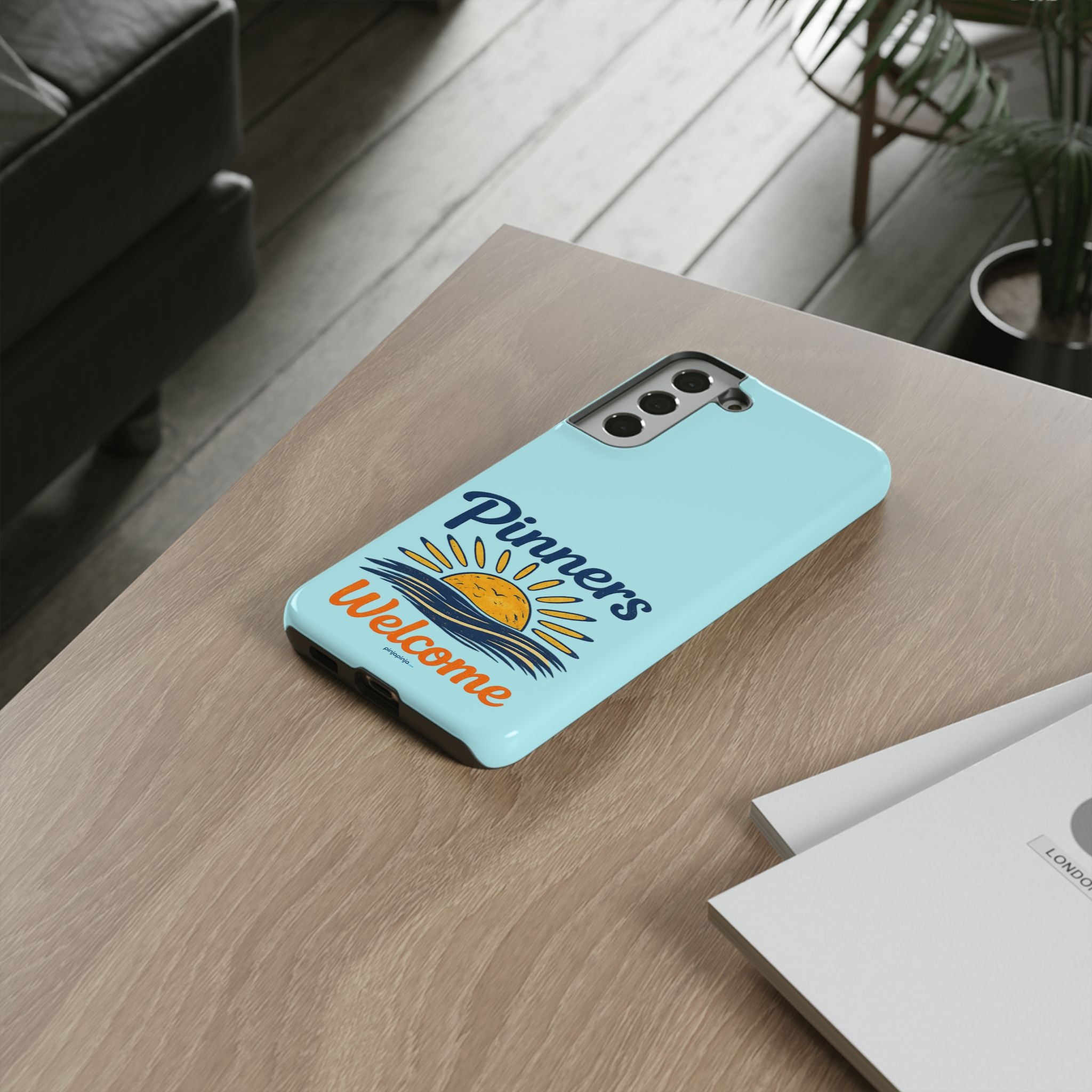 "PINNERS WELCOME" - Tough Case Cell Phone