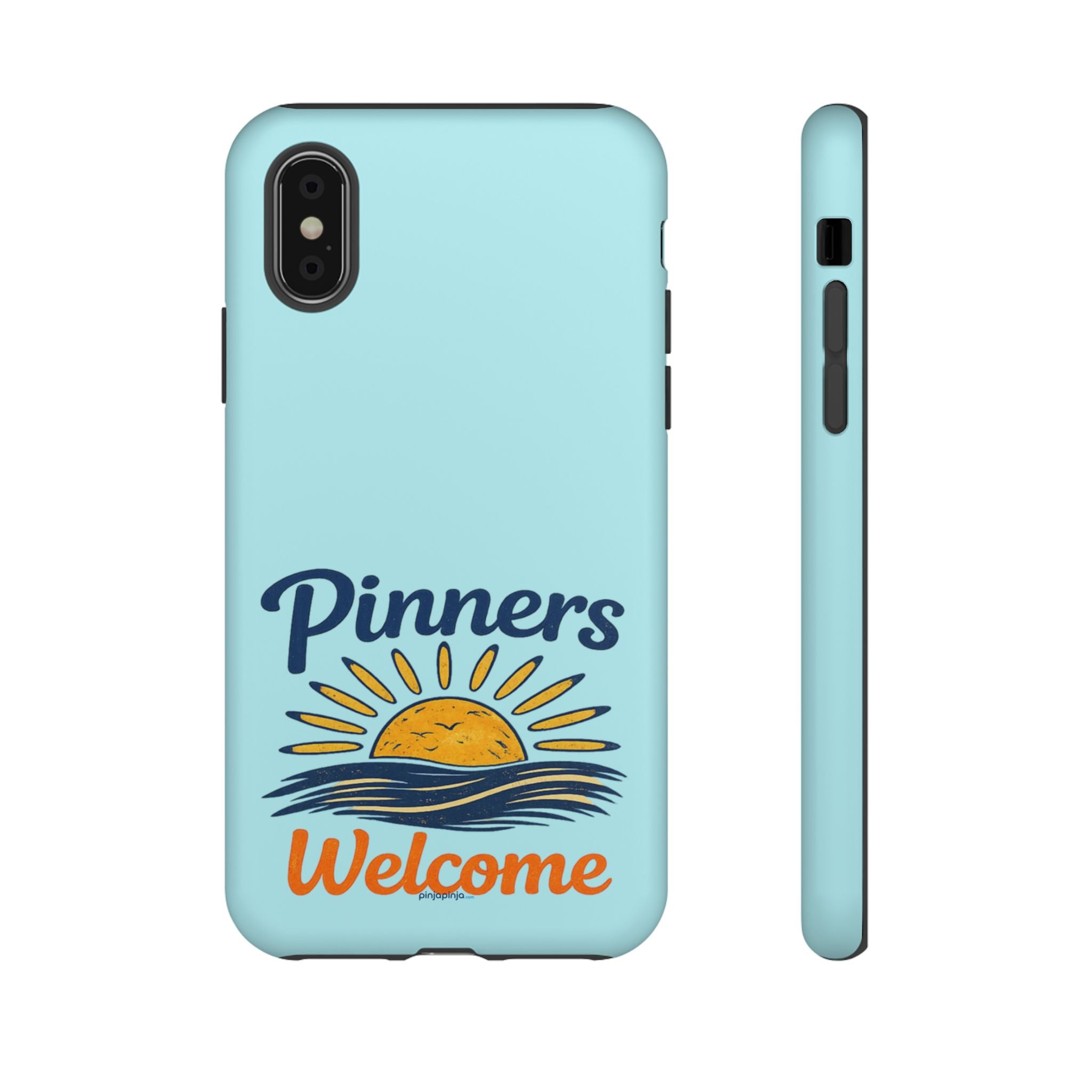 "PINNERS WELCOME" - Tough Case Cell Phone