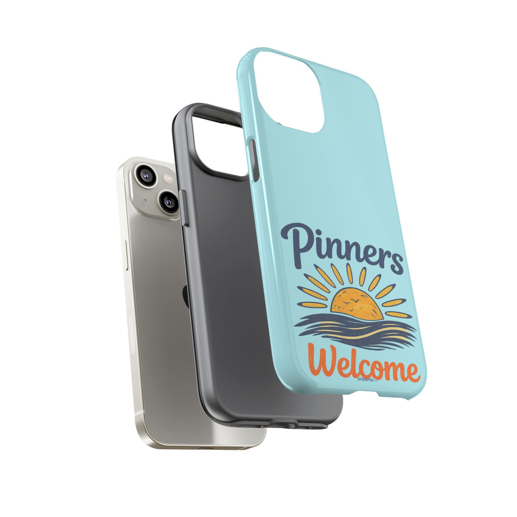 "PINNERS WELCOME" - Tough Case Cell Phone