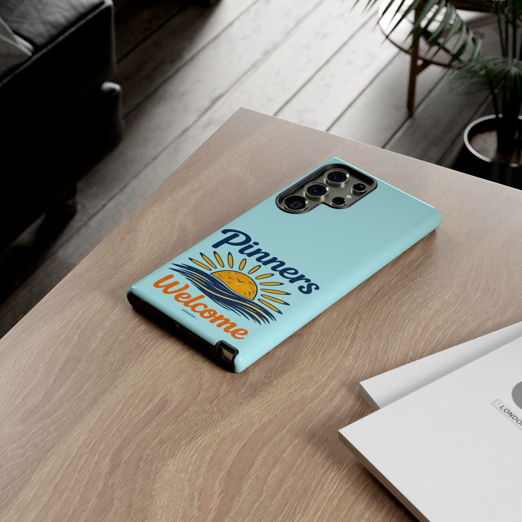 "PINNERS WELCOME" - Tough Case Cell Phone