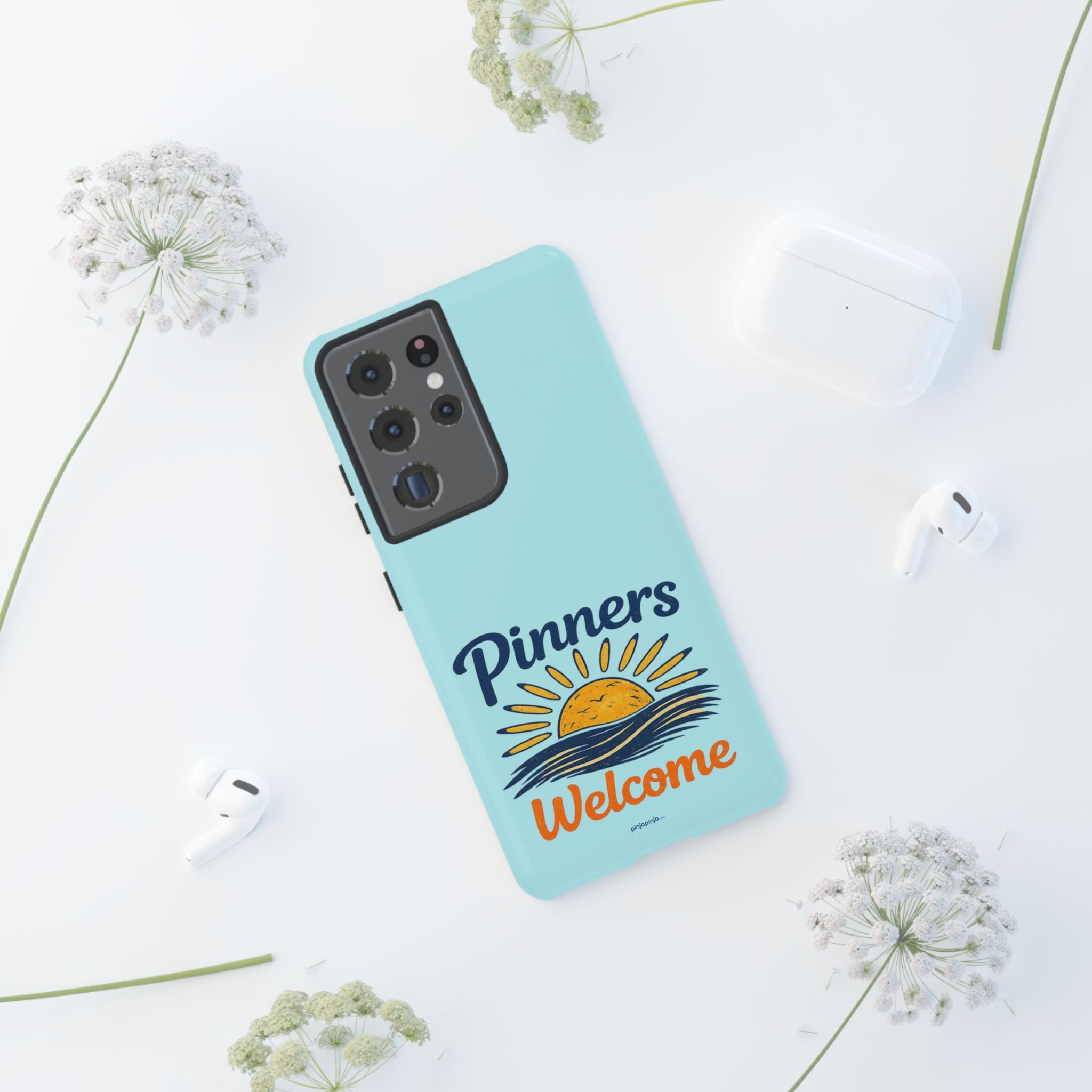 "PINNERS WELCOME" - Tough Case Cell Phone