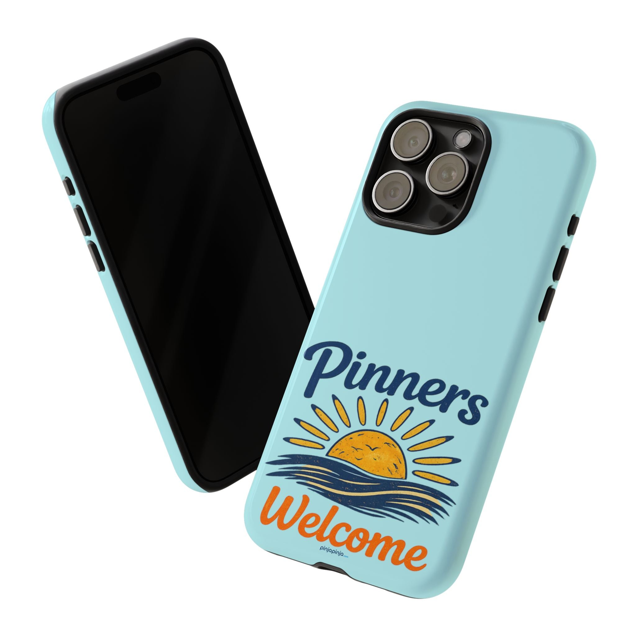 "PINNERS WELCOME" - Tough Case Cell Phone