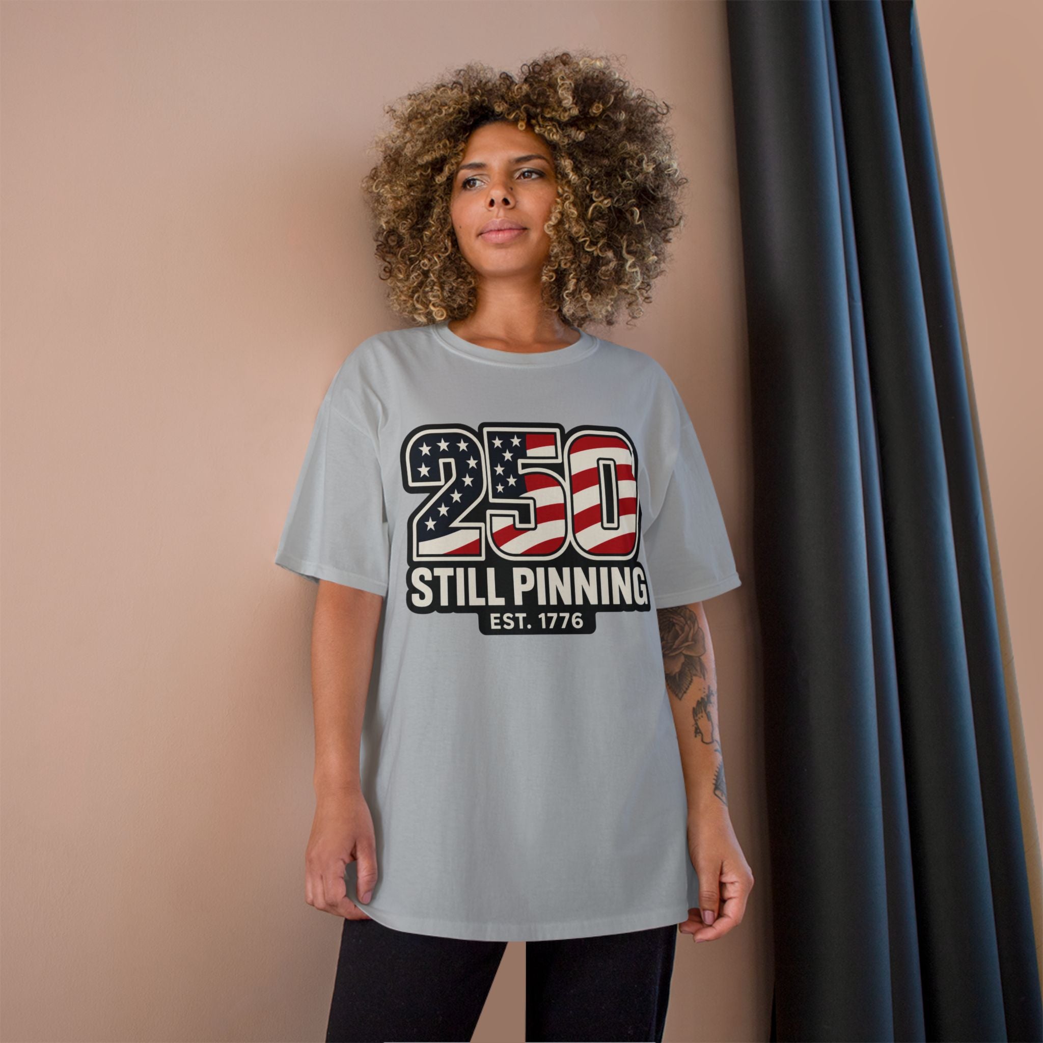 Patriotic "250 Still Pinning Est. 1776" - TEE