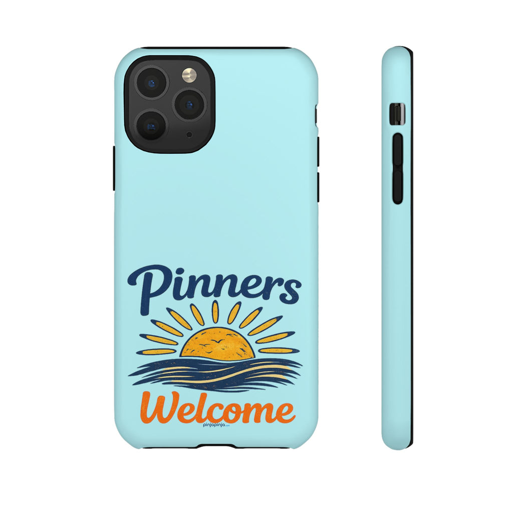 "PINNERS WELCOME" - Tough Case Cell Phone