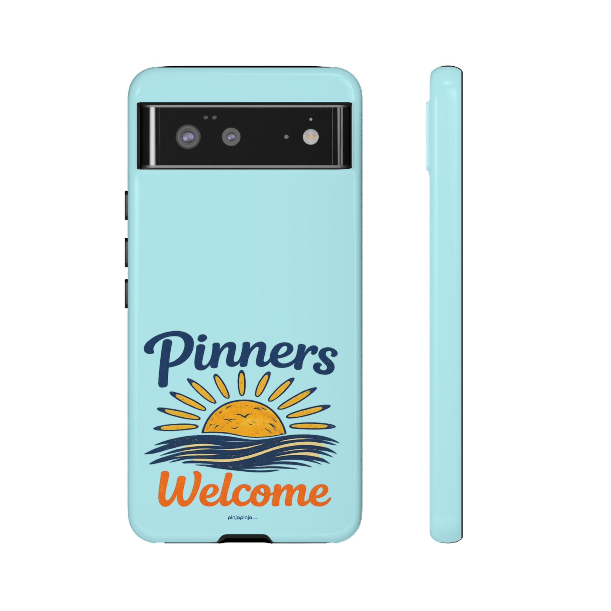 "PINNERS WELCOME" - Tough Case Cell Phone