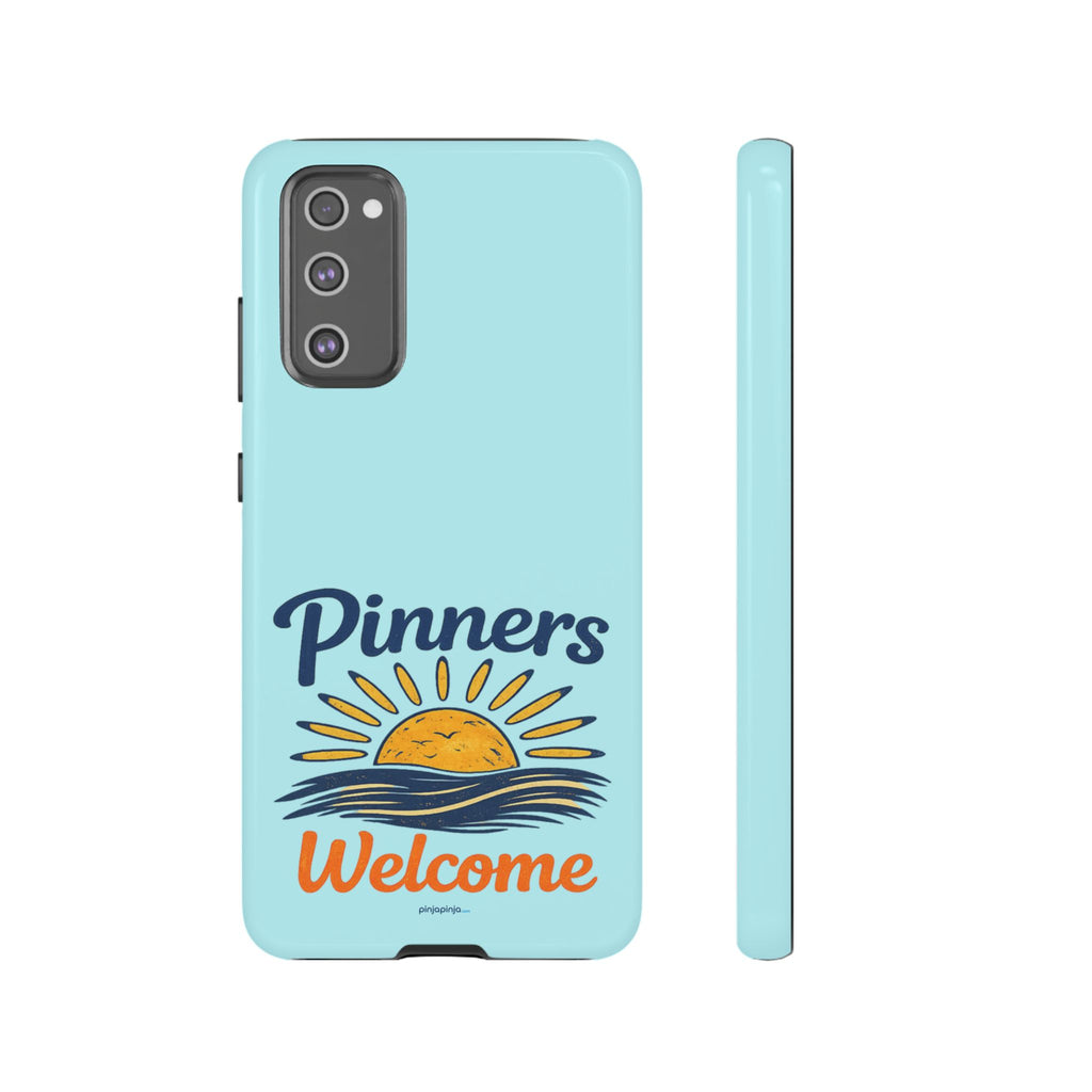 "PINNERS WELCOME" - Tough Case Cell Phone