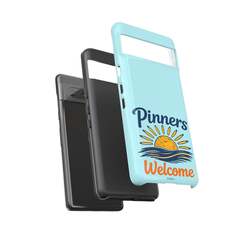 "PINNERS WELCOME" - Tough Case Cell Phone