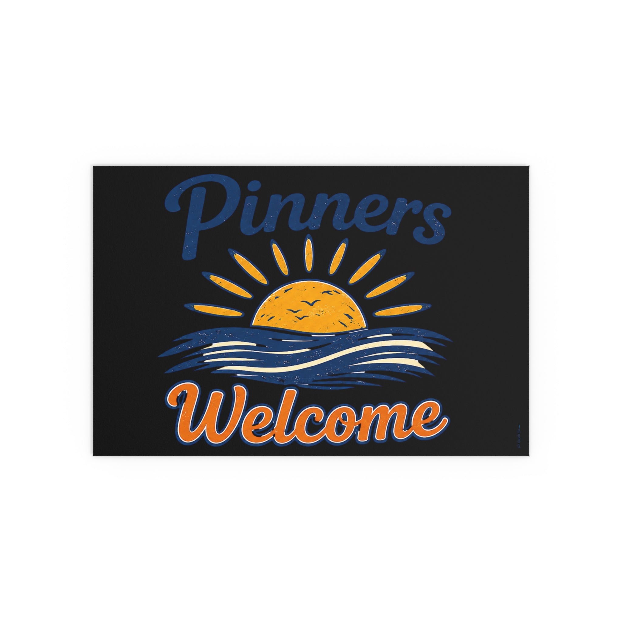 “Pinners Welcome” POSTER