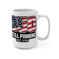 "250 Still Pinning" 15oz Mug