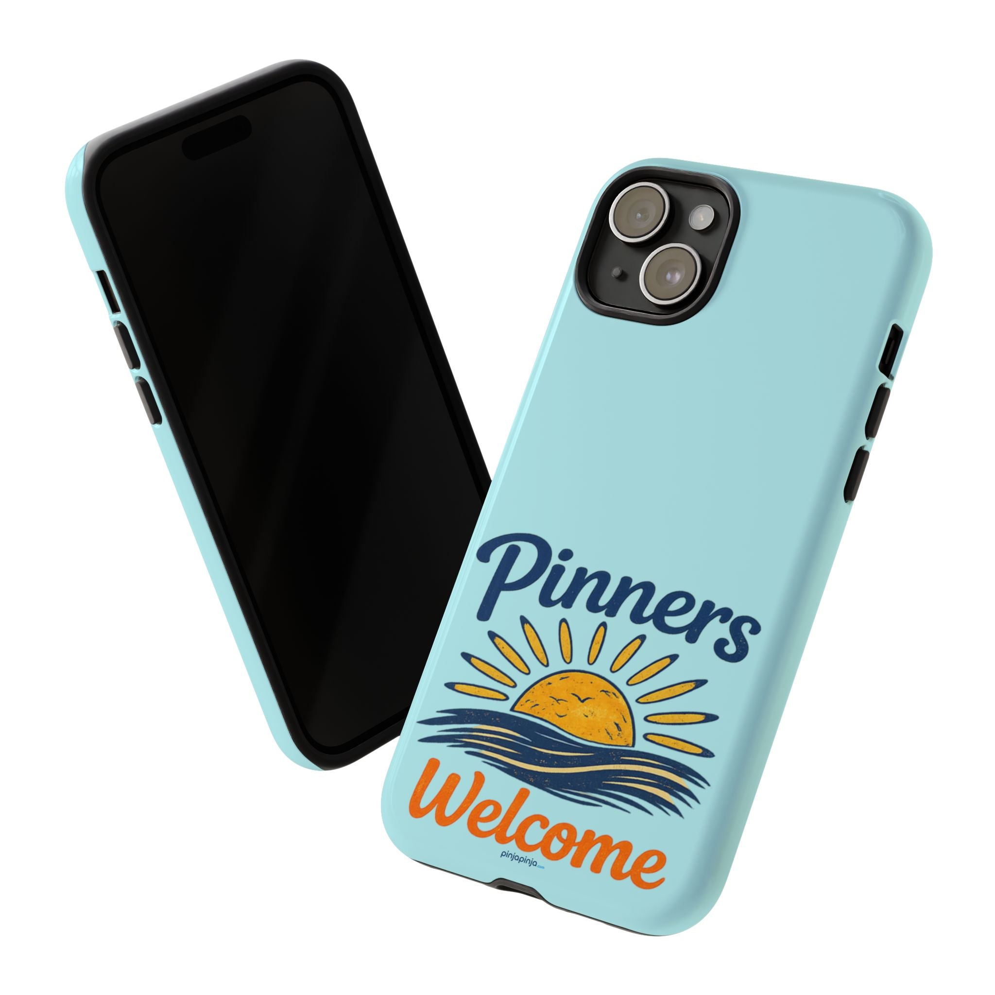 "PINNERS WELCOME" - Tough Case Cell Phone