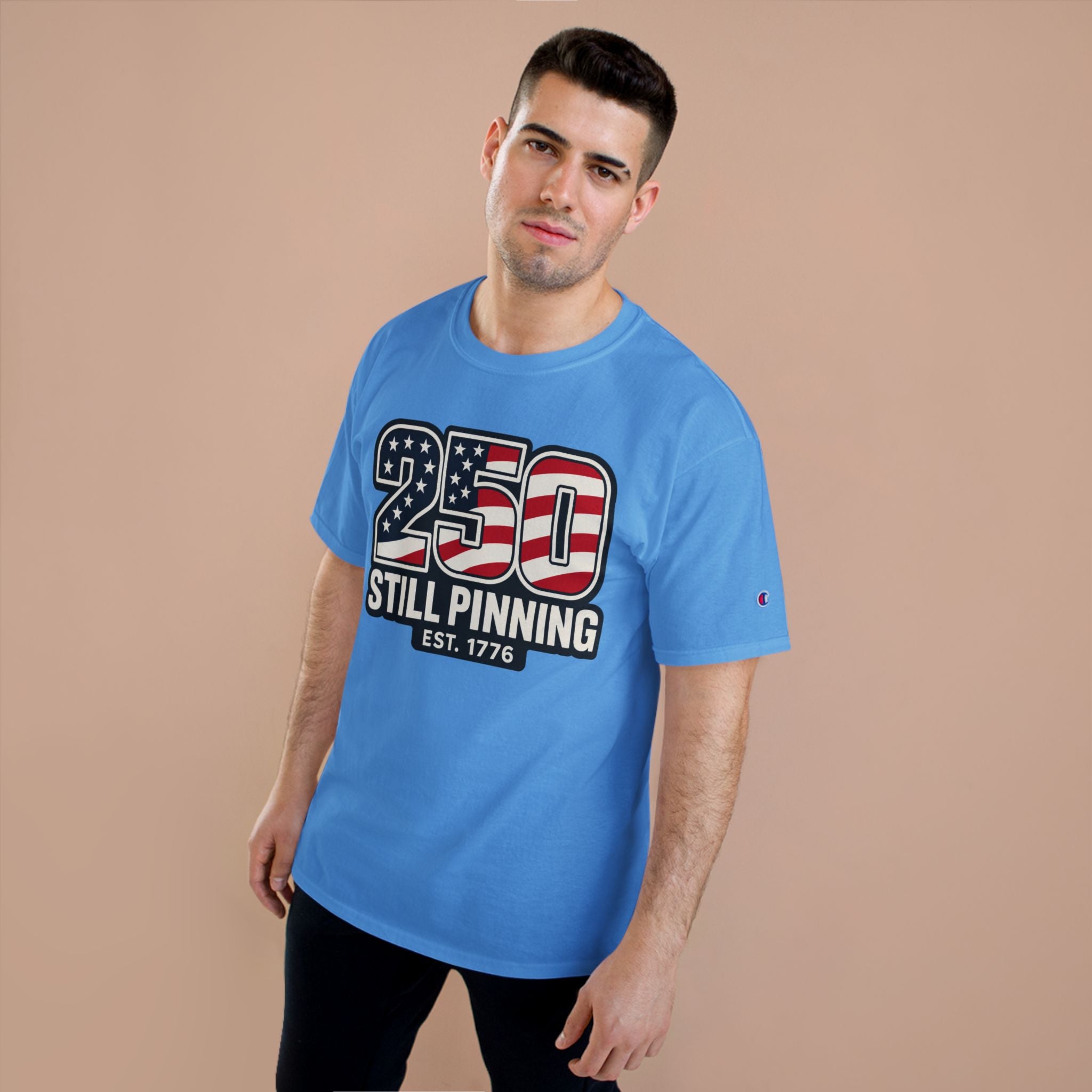 Patriotic "250 Still Pinning Est. 1776" - TEE
