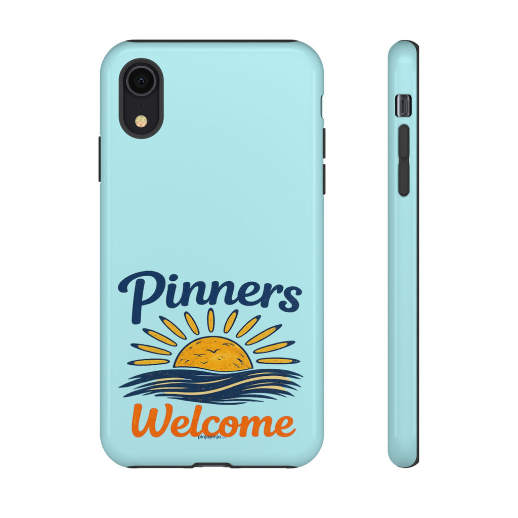 "PINNERS WELCOME" - Tough Case Cell Phone