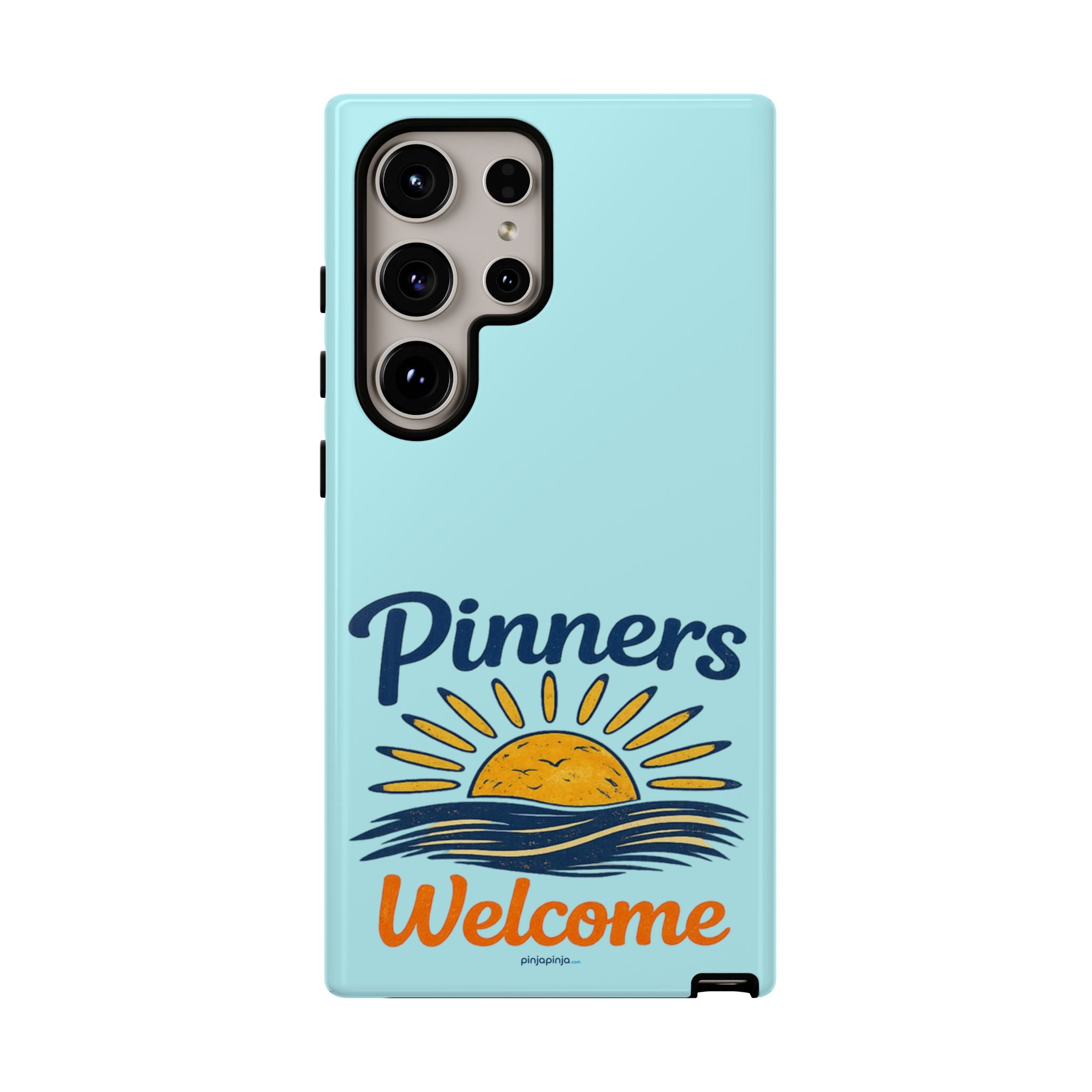 "PINNERS WELCOME" - Tough Case Cell Phone