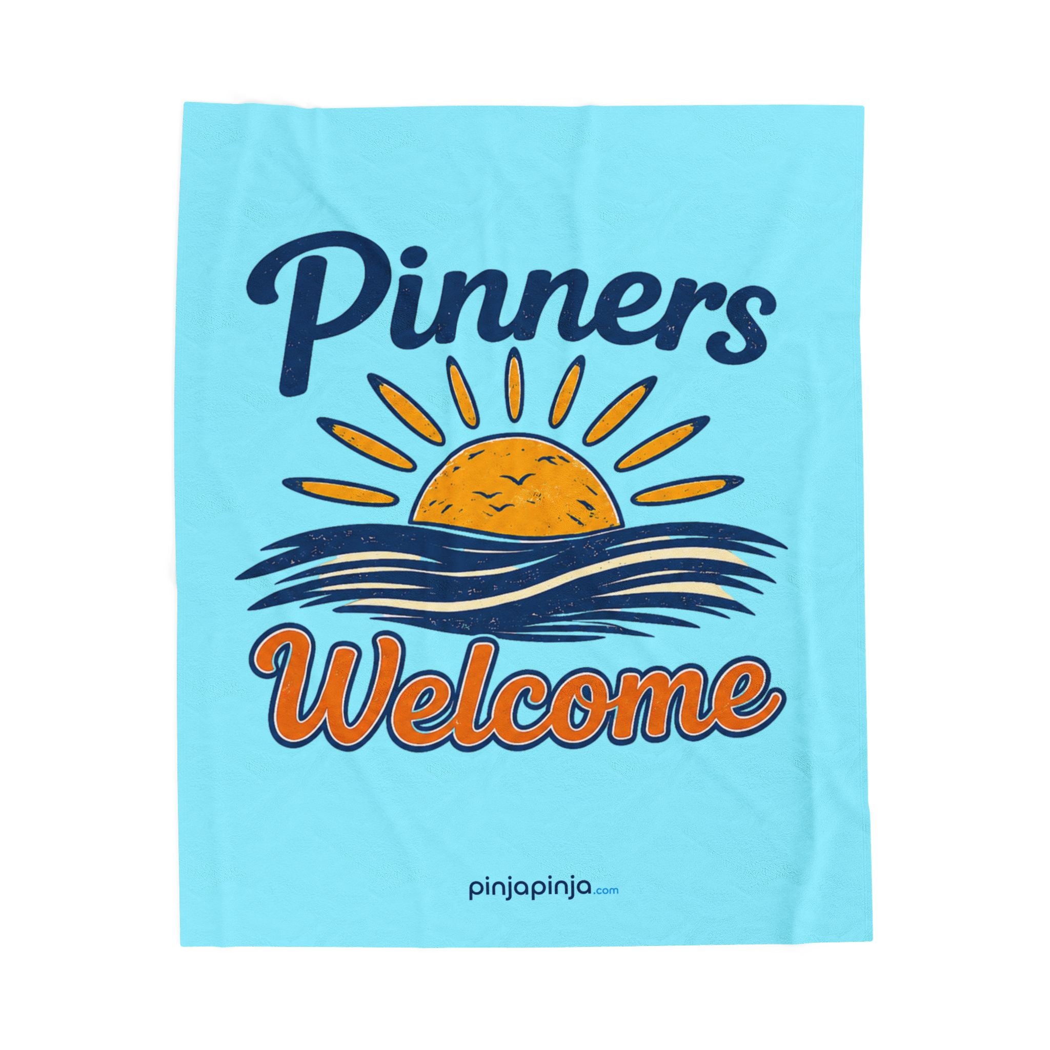 "Pinners Welcome" BEACH BLANKET