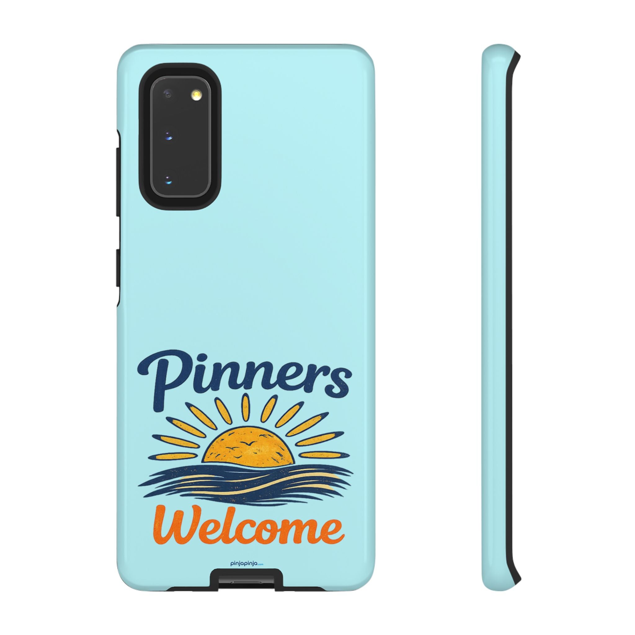 "PINNERS WELCOME" - Tough Case Cell Phone