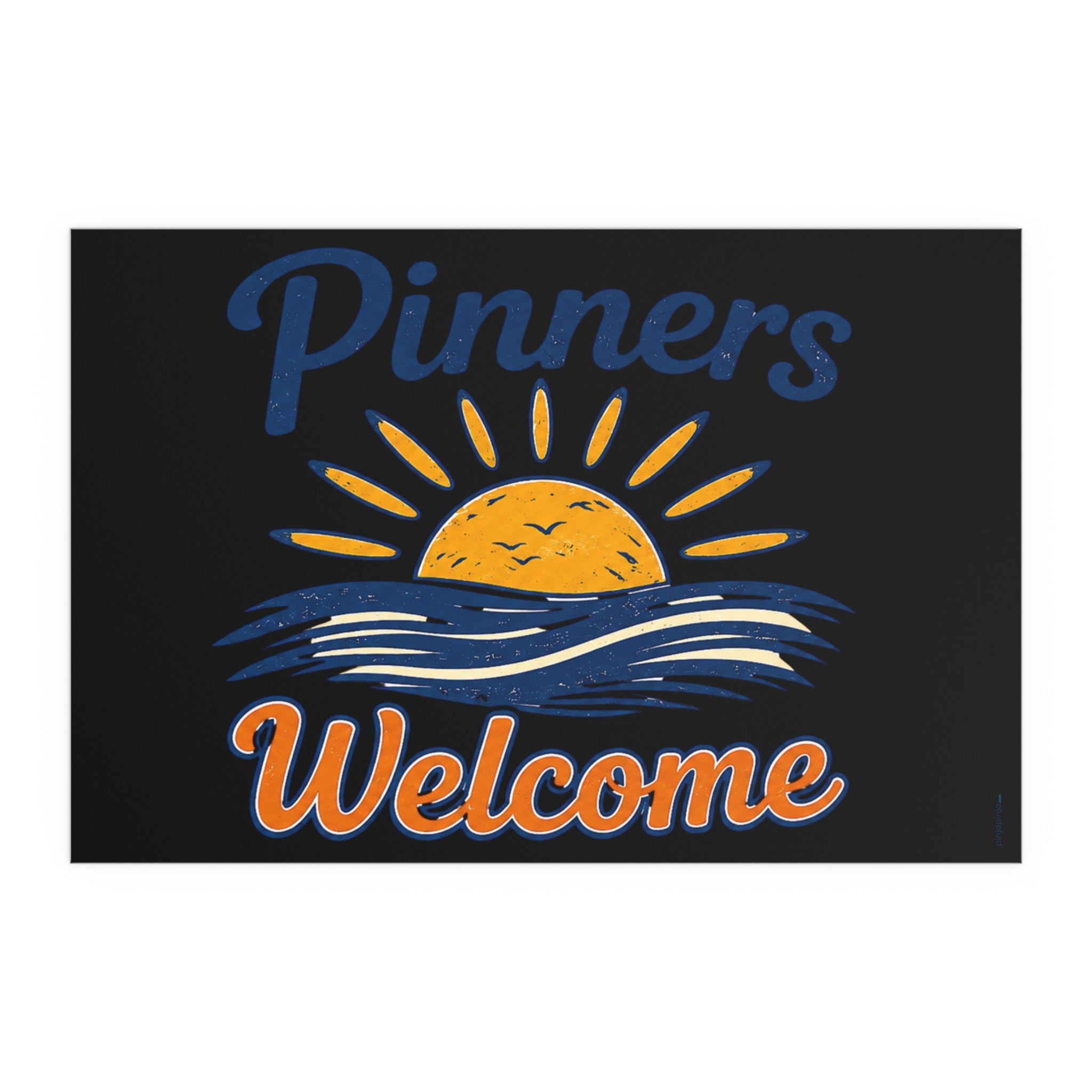 “Pinners Welcome” POSTER
