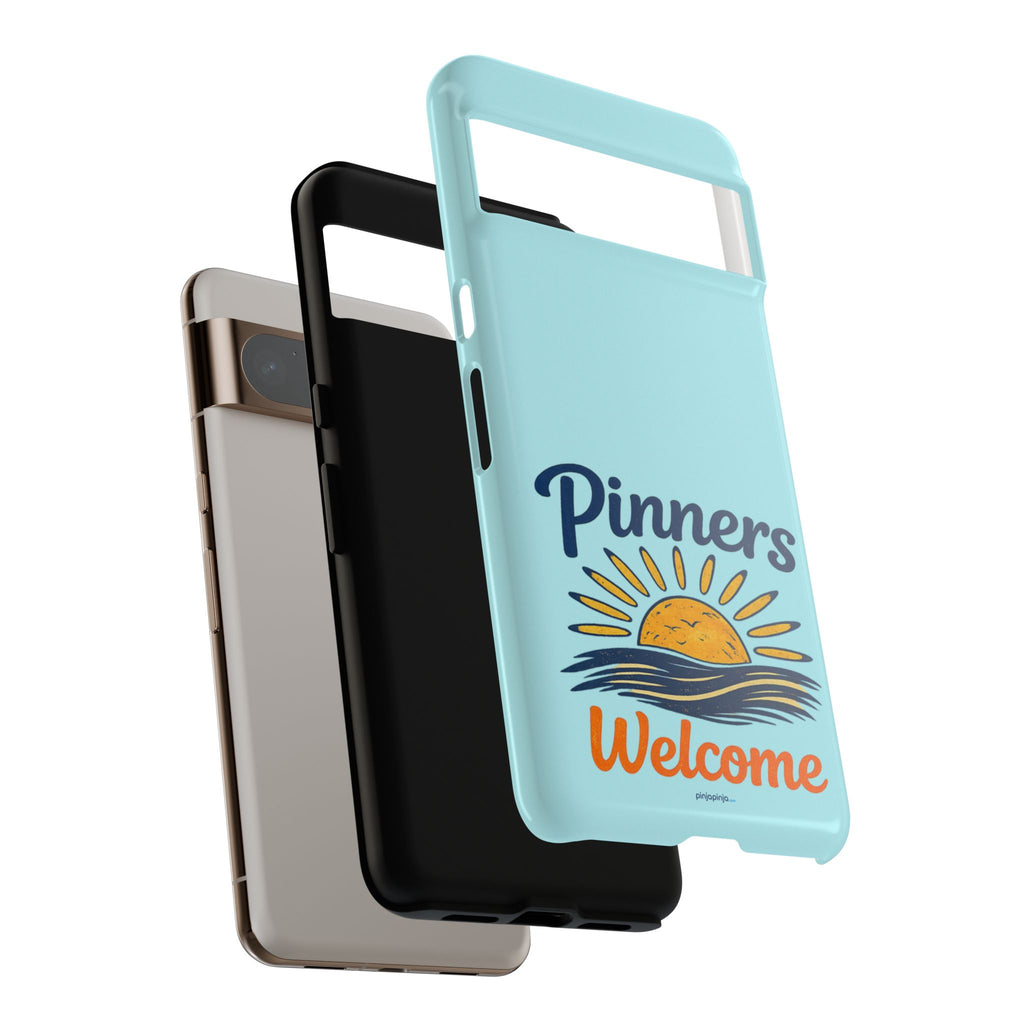 "PINNERS WELCOME" - Tough Case Cell Phone