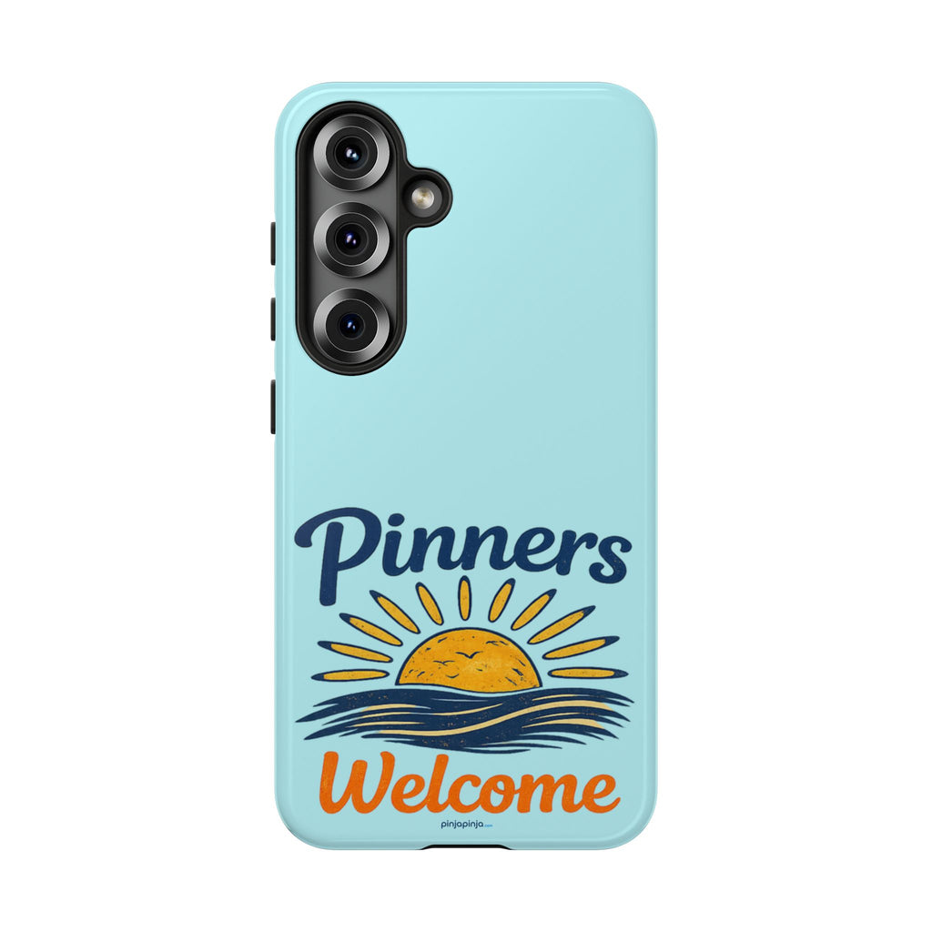 "PINNERS WELCOME" - Tough Case Cell Phone