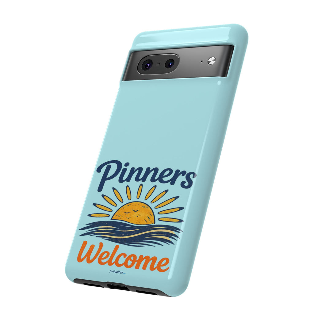 "PINNERS WELCOME" - Tough Case Cell Phone