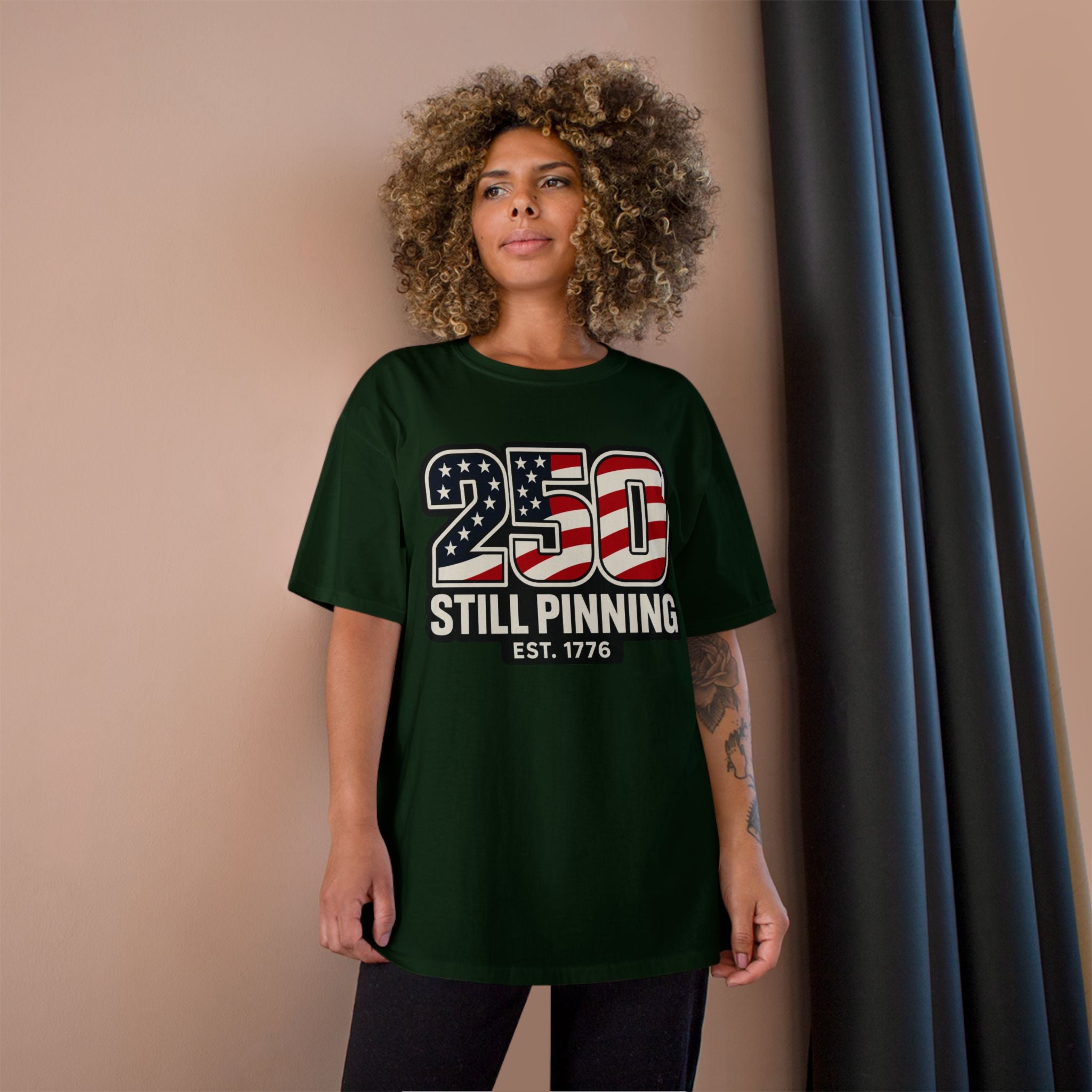 Patriotic "250 Still Pinning Est. 1776" - TEE