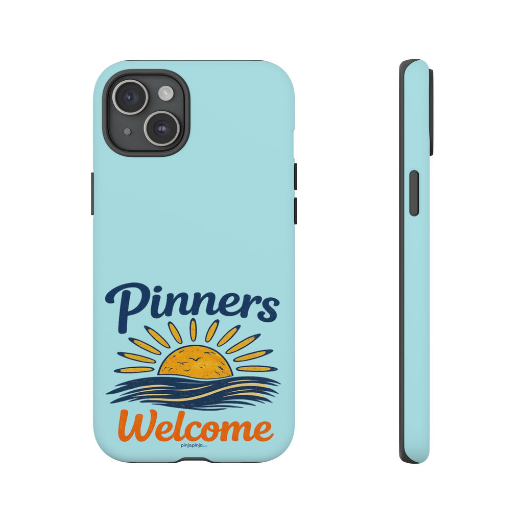 "PINNERS WELCOME" - Tough Case Cell Phone