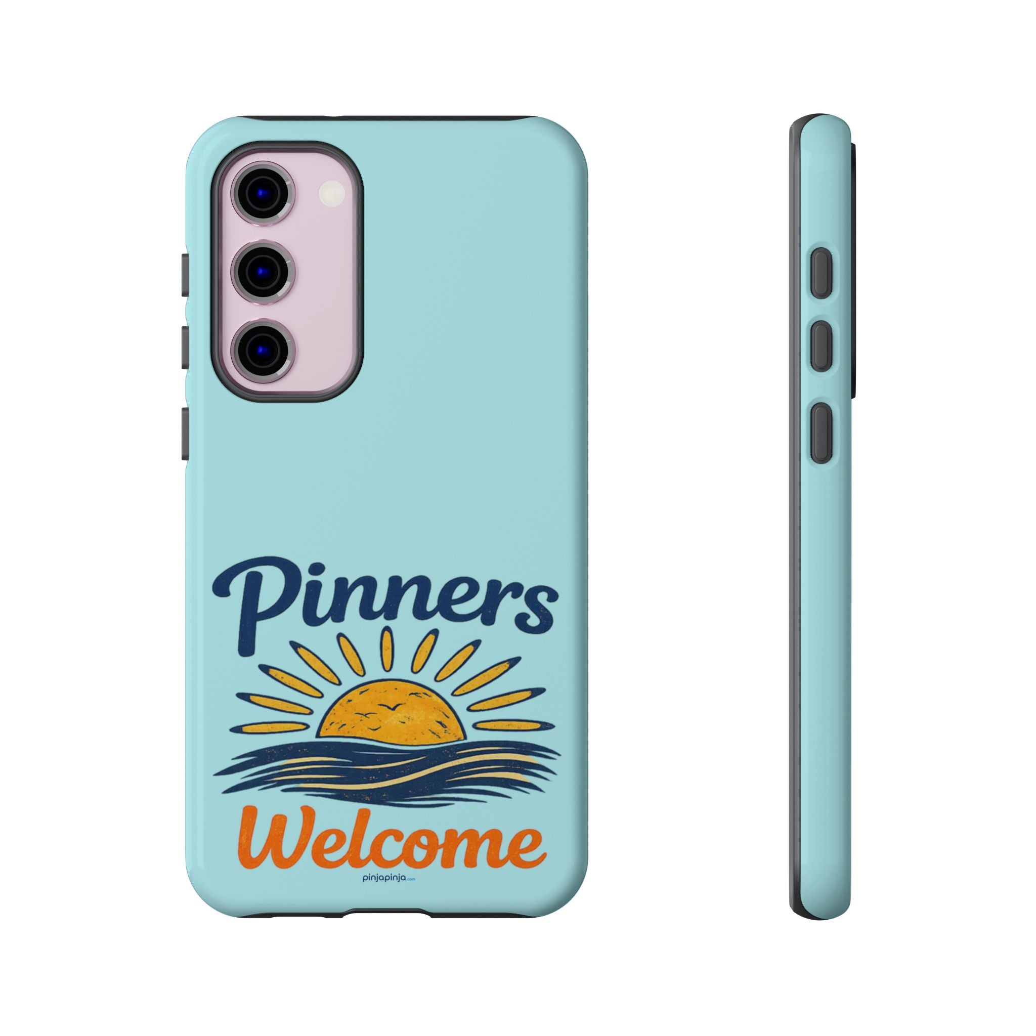 "PINNERS WELCOME" - Tough Case Cell Phone