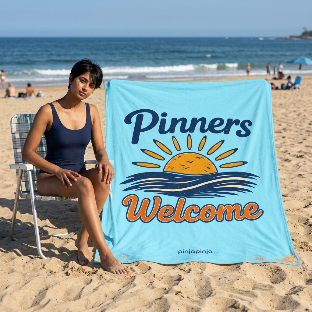 "Pinners Welcome" BEACH BLANKET