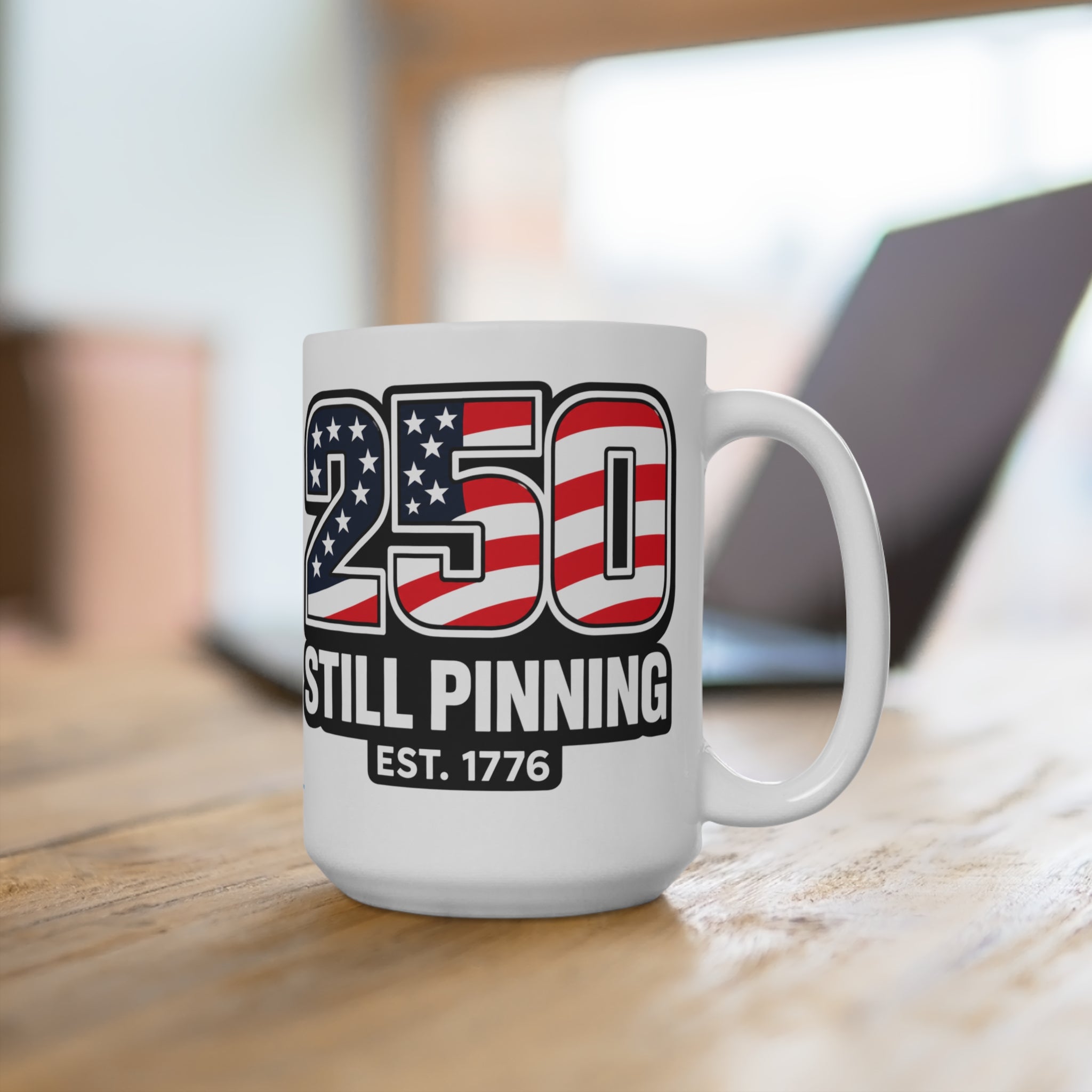 "250 Still Pinning" 15oz Mug