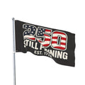 "250 Still Pinning" Flag
