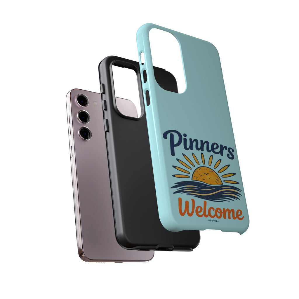 "PINNERS WELCOME" - Tough Case Cell Phone