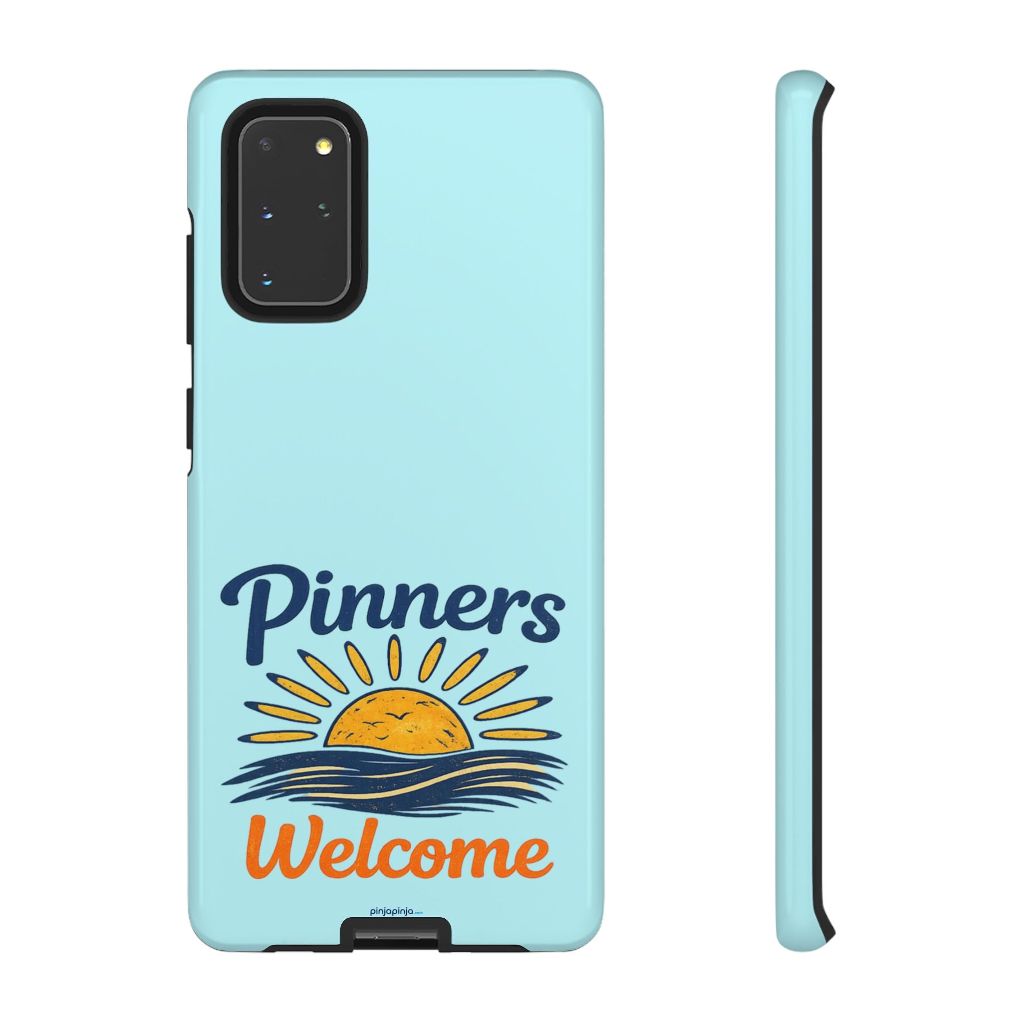 "PINNERS WELCOME" - Tough Case Cell Phone