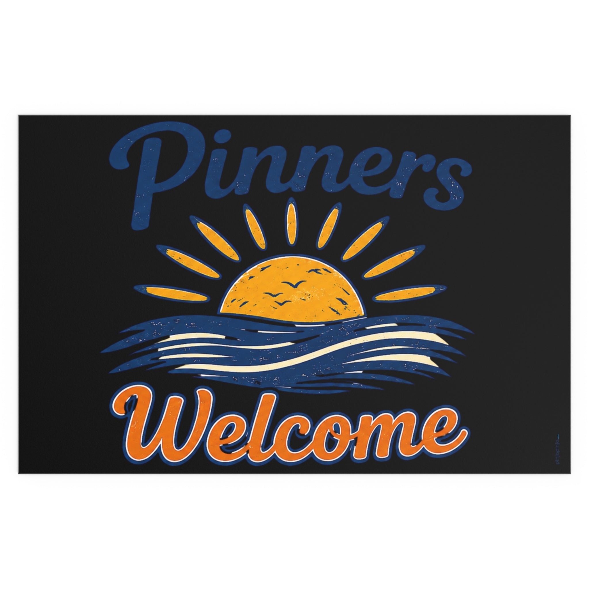 “Pinners Welcome” POSTER