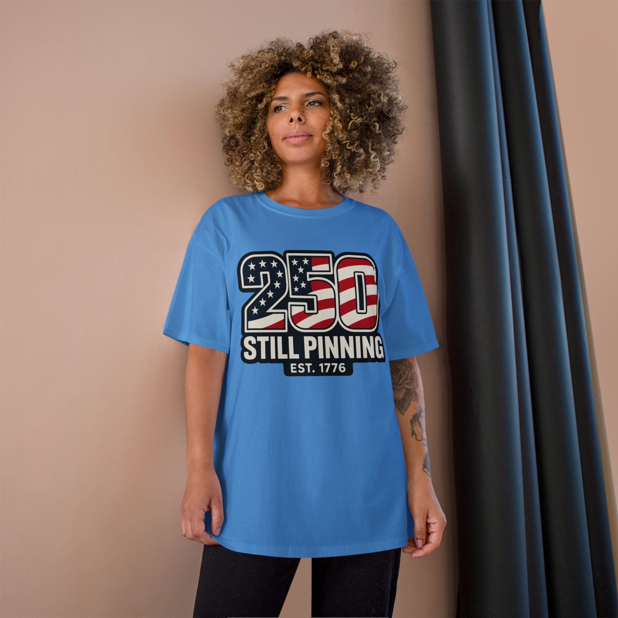 Patriotic "250 Still Pinning Est. 1776" - TEE
