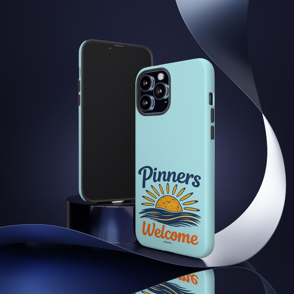 "PINNERS WELCOME" - Tough Case Cell Phone