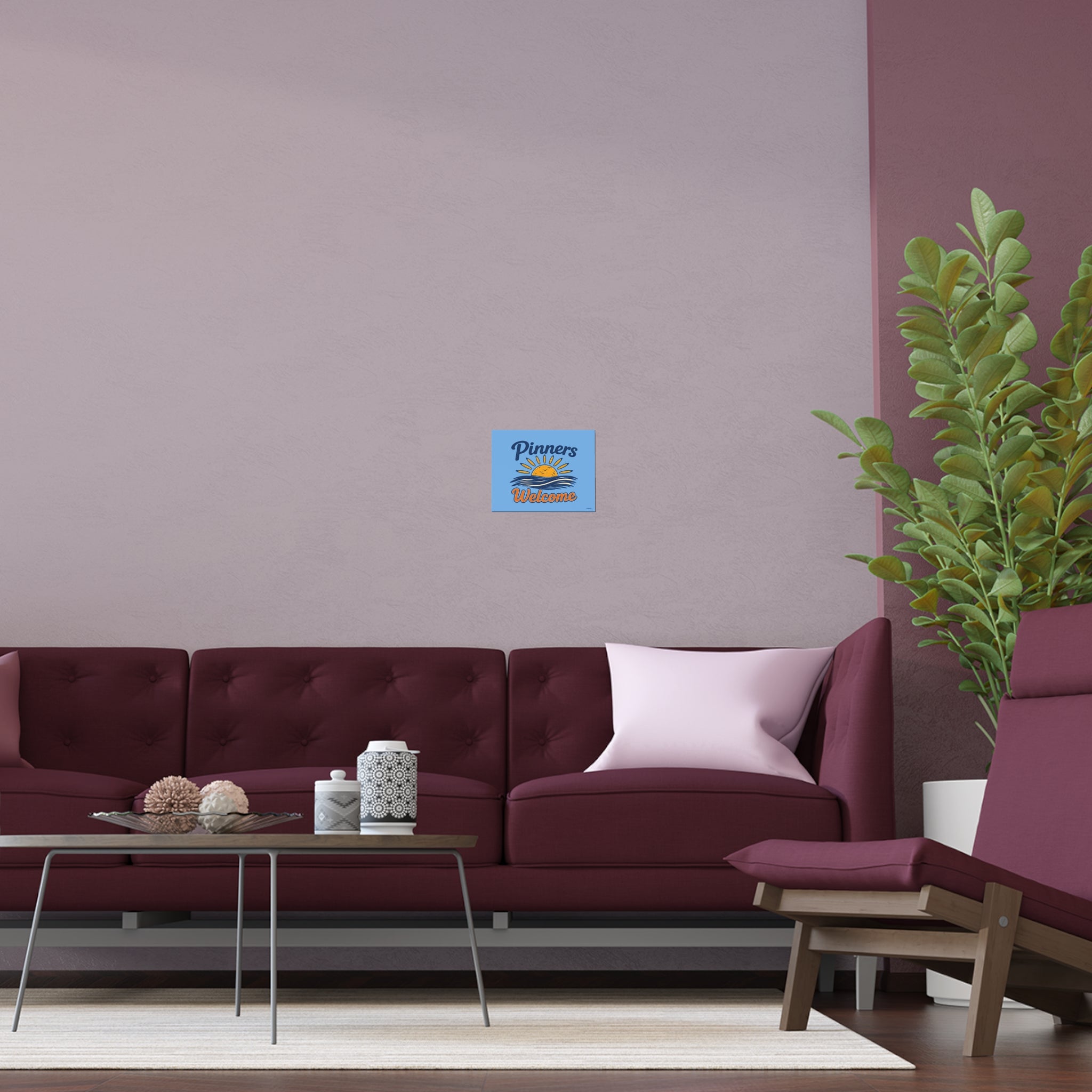 "PINNERS WELCOME" -  Posters