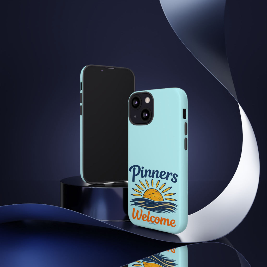 "PINNERS WELCOME" - Tough Case Cell Phone