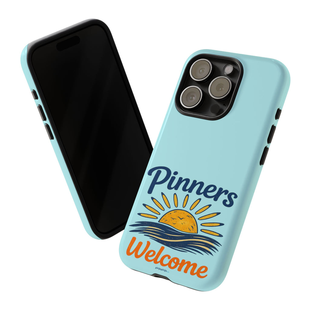 "PINNERS WELCOME" - Tough Case Cell Phone