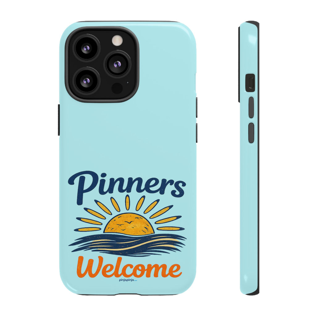 "PINNERS WELCOME" - Tough Case Cell Phone