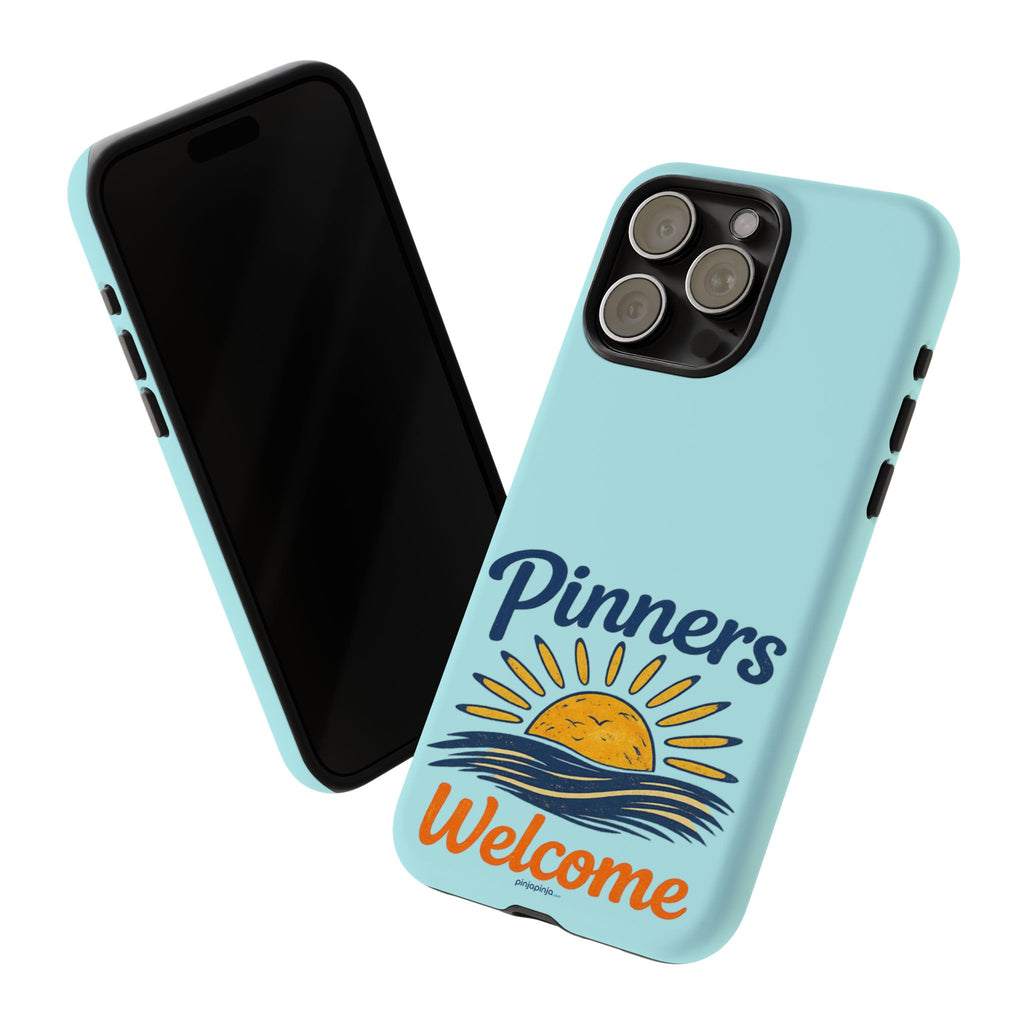 "PINNERS WELCOME" - Tough Case Cell Phone