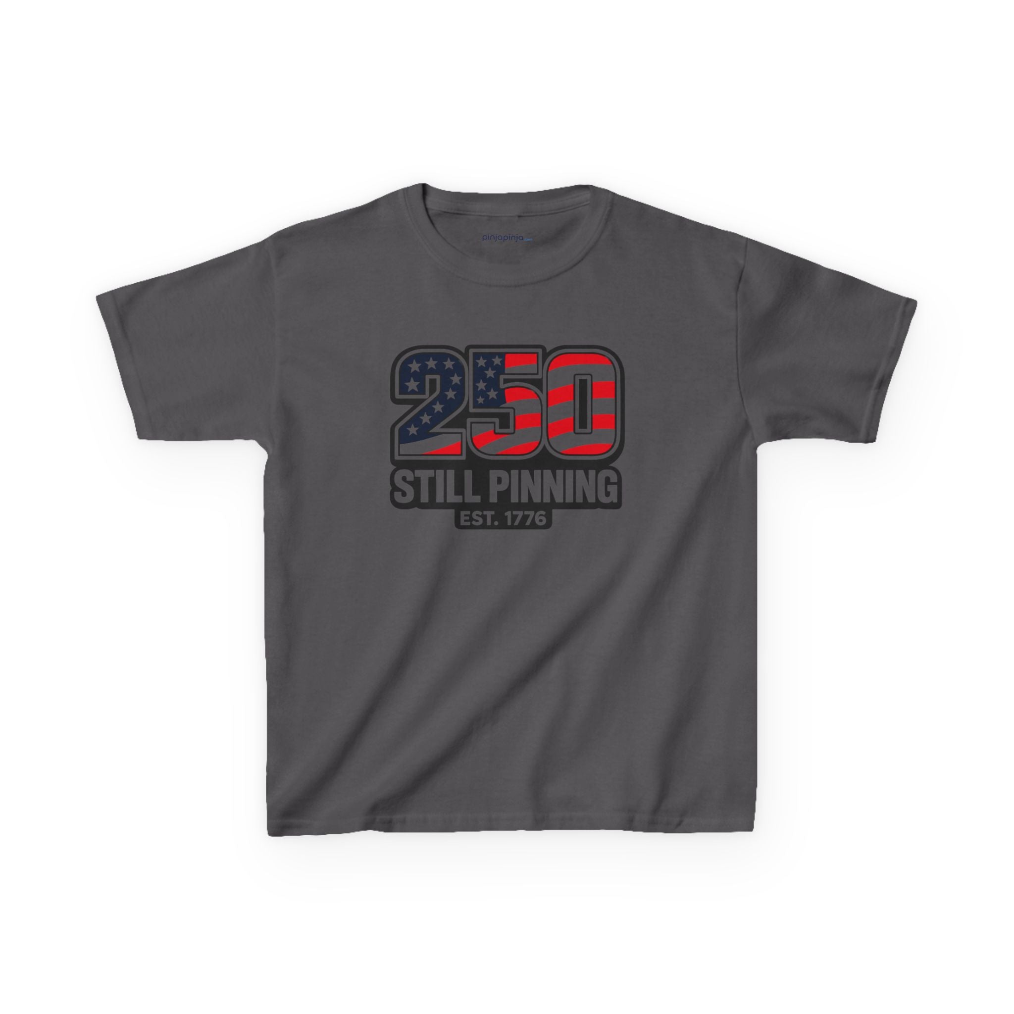 Kids T-Shirt - "250 Still Pinning"