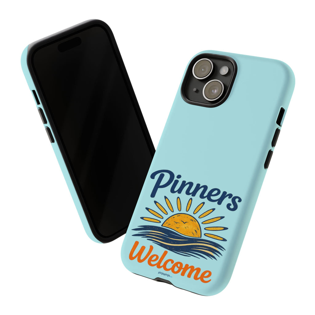 "PINNERS WELCOME" - Tough Case Cell Phone