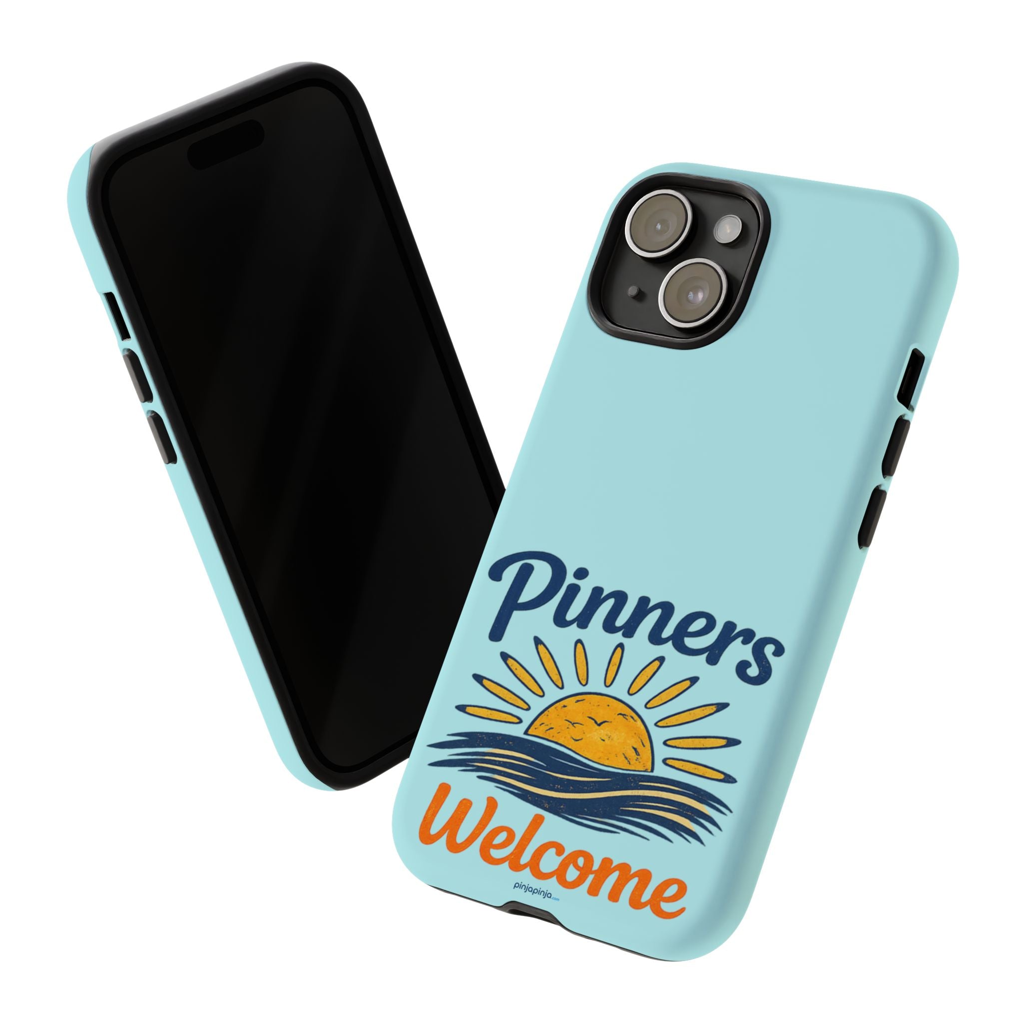 "PINNERS WELCOME" - Tough Case Cell Phone
