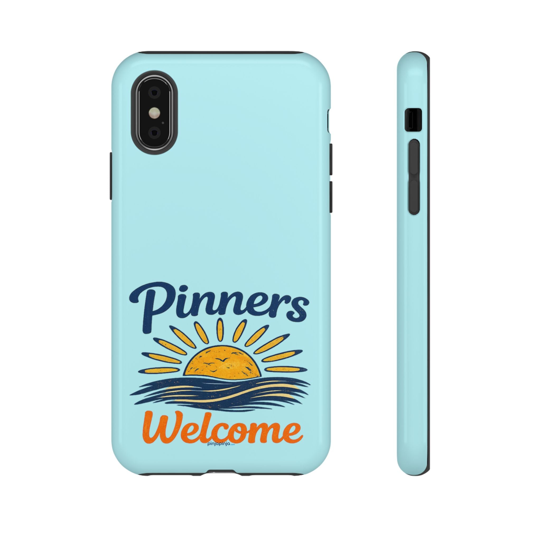 "PINNERS WELCOME" - Tough Case Cell Phone